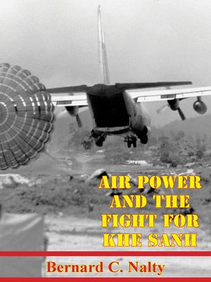cover image of Air Power and the Fight For Khe Sanh